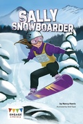 Cover: Sally Snowboarder - Raintree Publishers