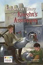 Cover: Secret Diary of a Knight's Assistant - Raintree Publishers