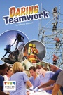 Cover: Daring Teamwork - Raintree Publishers