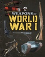 Cover: Weapons of World War I - Raintree Publishers