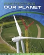 Cover: Protecting Our Planet - Raintree Publishers
