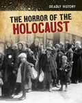 Cover: Horror of the Holocaust - Raintree Publishers