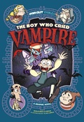 Cover: Boy Who Cried Vampire - Raintree Publishers