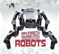 Cover: My First Guide to Robots - Raintree Publishers