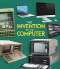 Cover: Invention of the Computer - Raintree Publishers