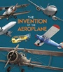 Cover: Invention of the Aeroplane - Raintree Publishers