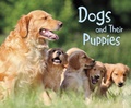 Cover: Dogs and Their Puppies - Raintree Publishers