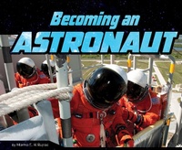 Enlarge image Cover: Becoming an Astronaut - Raintree Publishers