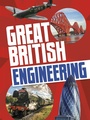 Cover: Great British Engineering - Raintree Publishers