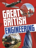 Cover: Great British Engineering - Raintree Publishers