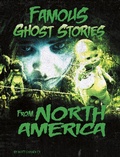 Cover: Famous Ghost Stories from North America - Raintree Publishers