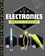 Cover: Electronics Projects to Build On - Raintree Publishers