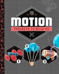 Cover: Motion Projects to Build On - Raintree Publishers