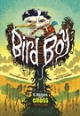 Cover: Bird Boy - Raintree Publishers