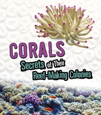 Enlarge image Cover: Corals - Raintree Publishers
