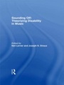 Cover: Sounding Off: Theorizing Disability in Music - Routledge