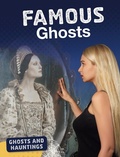Cover: Famous Ghosts - Raintree Publishers