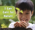 Cover: I Can Care for Nature - Raintree Publishers