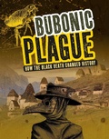 Cover: Bubonic Plague - Raintree Publishers