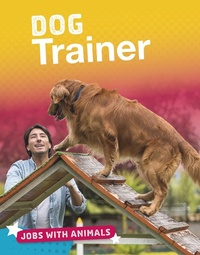Enlarge image Cover: Dog Trainer - Raintree Publishers