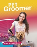 Cover: Pet Groomer - Raintree Publishers
