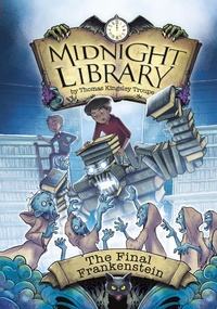 Enlarge image Cover: Final Frankenstein - Raintree Publishers