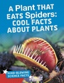 Cover: Plant That Eats Spiders - Raintree Publishers