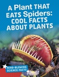 Cover: Plant That Eats Spiders - Raintree Publishers