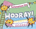 Cover: Interjections Say &quote;Hooray!&quote; - Raintree Publishers