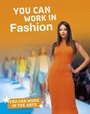 Cover: You Can Work in Fashion - Raintree Publishers