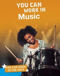 Enlarge image Cover: You Can Work in Music - Raintree Publishers