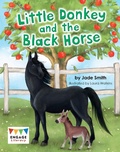 Cover: Little Donkey and the Black Horse - Raintree Publishers