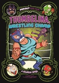 Cover: Thumbelina, Wrestling Champ - Raintree Publishers