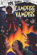 Cover: Campfire Vampire - Raintree Publishers