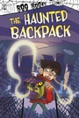 Cover: Haunted Backpack - Raintree Publishers
