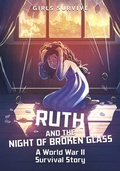 Cover: Ruth and the Night of Broken Glass - Raintree Publishers