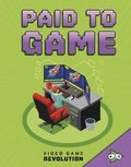 Cover: Paid to Game - Raintree Publishers