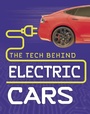 Cover: Tech Behind Electric Cars - Raintree Publishers