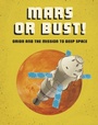 Cover: Mars or Bust! - Raintree Publishers