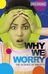 Enlarge image Cover: Why We Worry - Raintree Publishers
