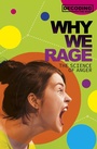 Cover: Why We Rage - Raintree Publishers