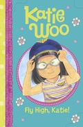 Cover: Fly High, Katie - Raintree Publishers