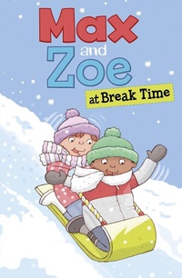 Enlarge image Cover: Max and Zoe at Break Time - Raintree Publishers