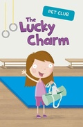 Cover: Lucky Charm - Raintree Publishers