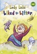 Cover: Lady Lulu Liked to Litter - Raintree Publishers