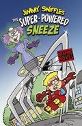 Cover: Super-Powered Sneeze - Raintree Publishers