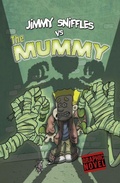 Cover: Jimmy Sniffles vs the Mummy - Raintree Publishers