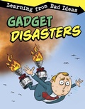 Cover: Gadget Disasters - Raintree Publishers