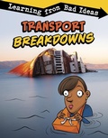 Cover: Transport Breakdowns - Raintree Publishers
