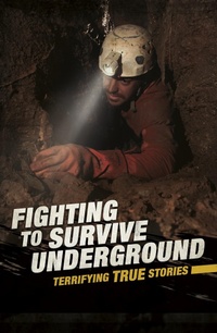 Enlarge image Cover: Fighting to Survive Underground - Raintree Publishers